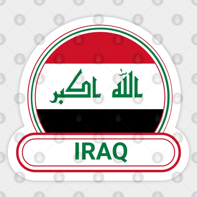 Iraq Country Badge - Iraq Flag Sticker by Yesteeyear